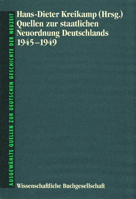 Cover: 9783534083572 | Quellen zur staatlichen Neuordnung Deutschlands 1945-1949 | Buch