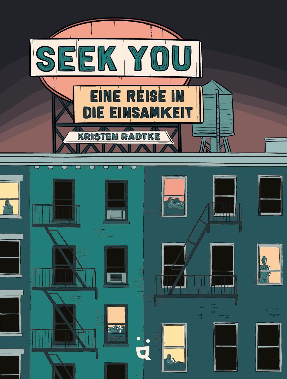 Cover: 9783039640232 | Seek you | Eine Reise in die Einsamkeit | Kristen Radtke | Buch | 2023