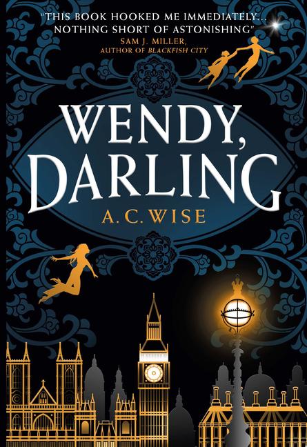 Cover: 9781789096811 | Wendy, Darling | A. C. Wise | Taschenbuch | 336 S. | Englisch | 2021