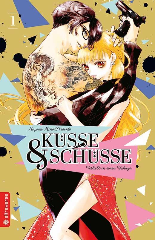 Cover: 9783963587917 | Küsse und Schüsse - Verliebt in einen Yakuza 01 | Nozomi Mino | Buch