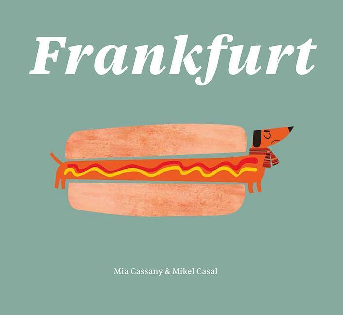 Cover: 9781849765794 | Frankfurt | Mia Cassany (u. a.) | Buch | Englisch | 2018 | TATE PUBN