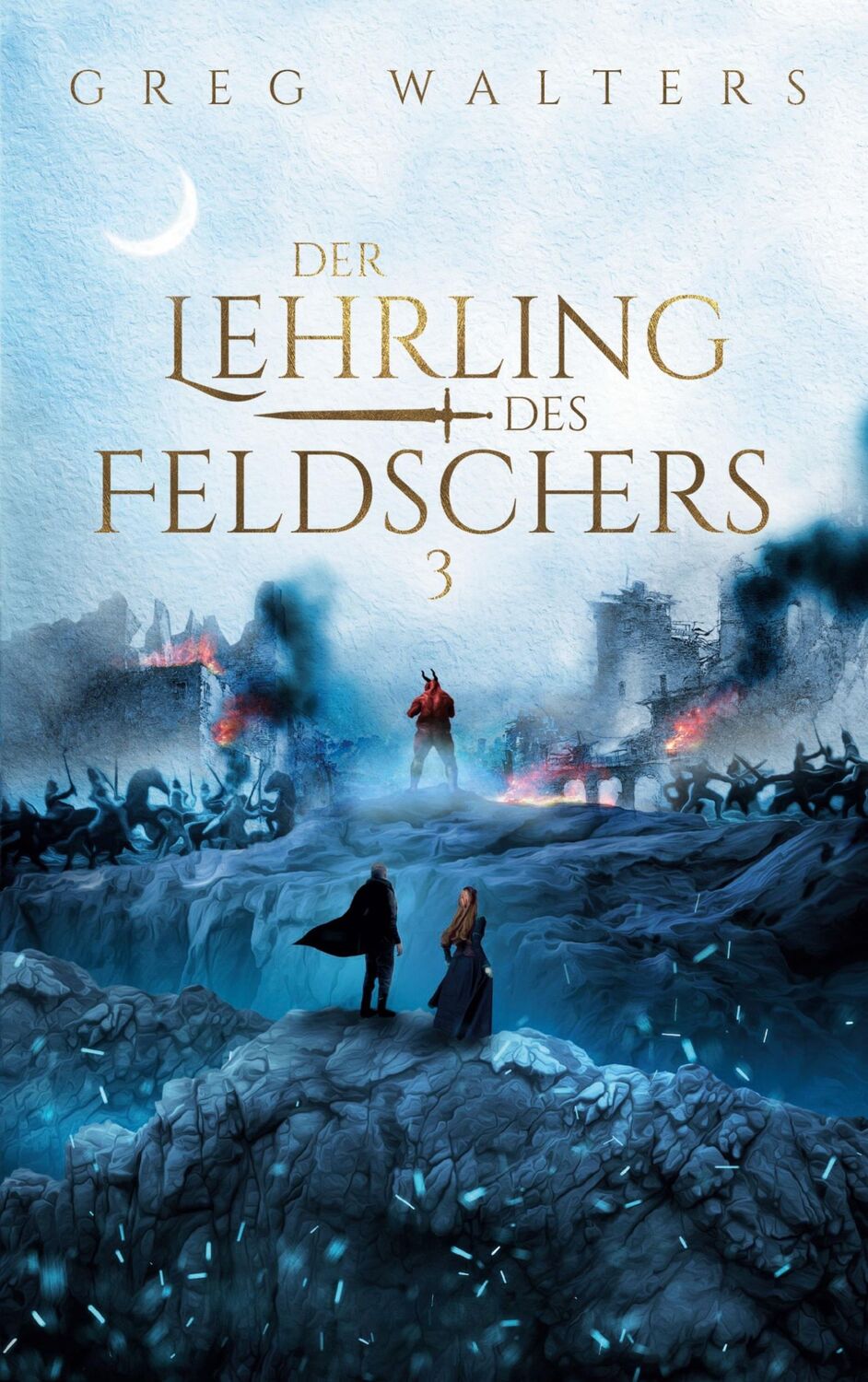 Cover: 9783759777430 | Der Lehrling des Feldschers 3 | Greg Walters | Taschenbuch | Paperback