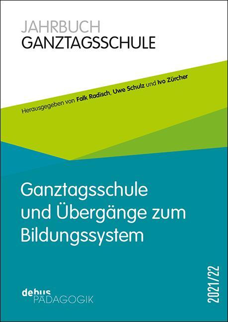 Cover: 9783954141814 | Ganztagsschule und Übergänge zum Bildungssystem | Falk Radisch (u. a.)