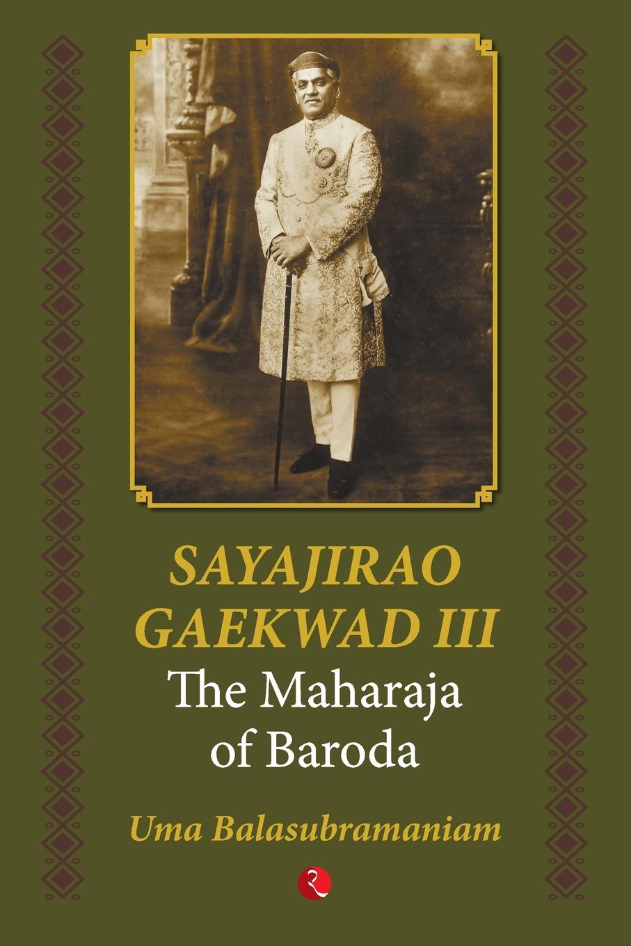 Cover: 9789353337926 | SAYAJIRAO GAEKWAD III | Uma Balasubramaniam | Taschenbuch | Englisch