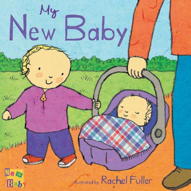 Cover: 9781846432767 | My New Baby | Rachel Fuller | Buch | Papp-Bilderbuch | Englisch | 2009