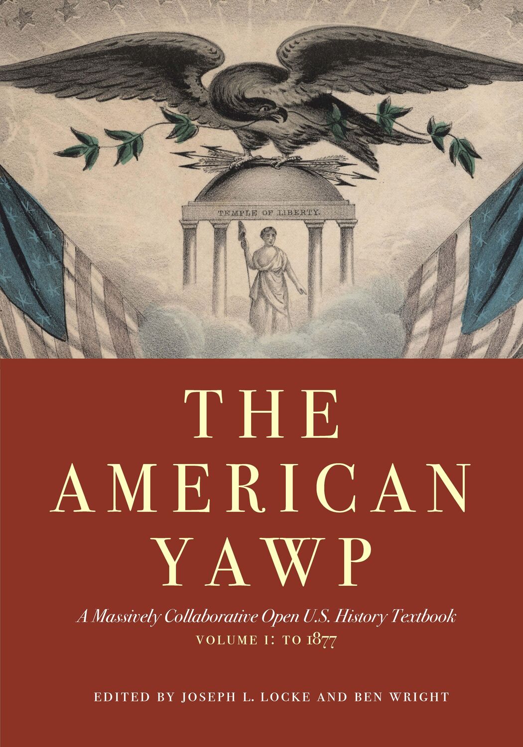 Cover: 9781503606715 | The American Yawp, Volume 1: A Massively Collaborative Open U.S....