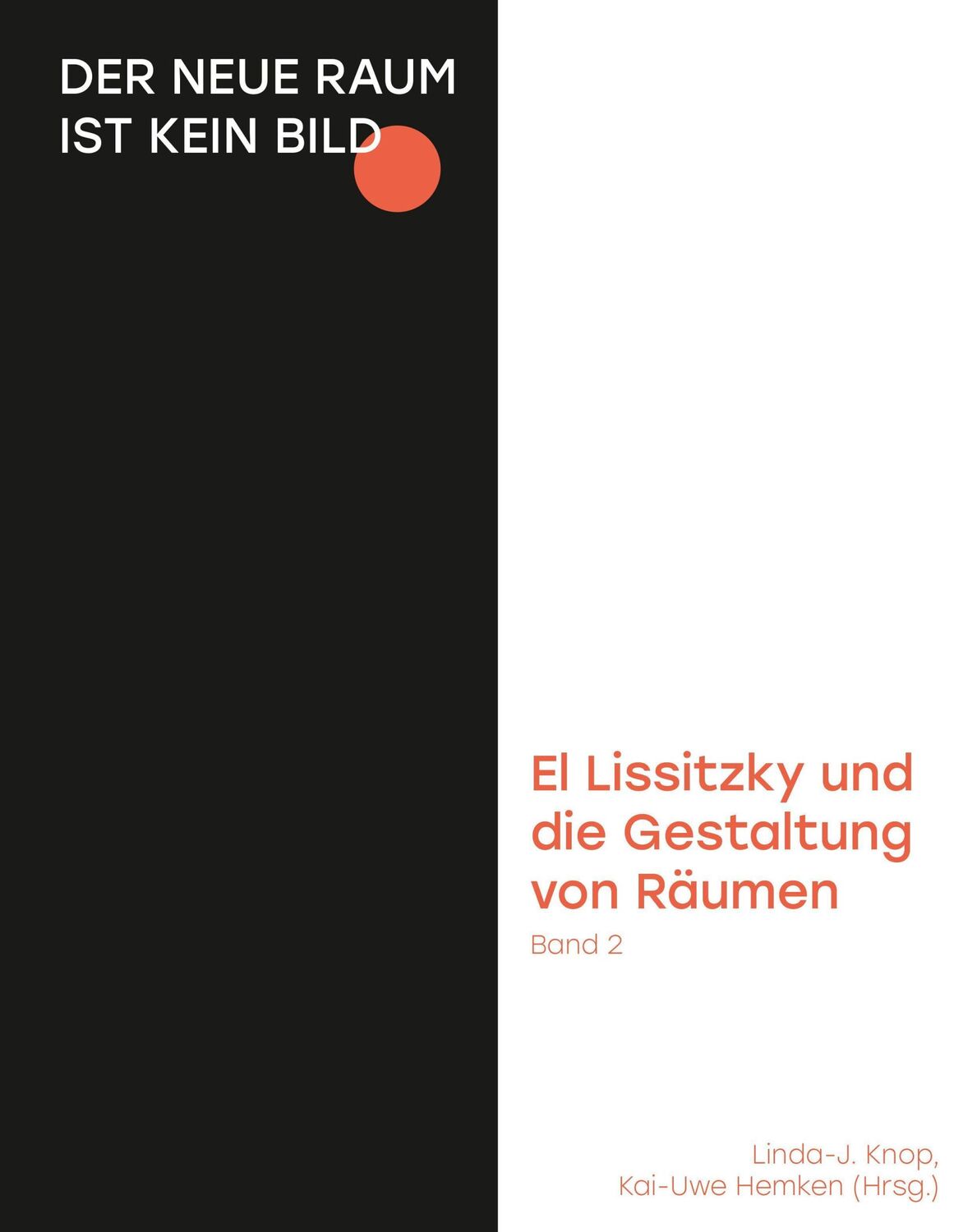 Bild: 9783897399464 | Der neue Raum ist kein Bild. 2 Bände | Kai-Uwe Hemken (u. a.) | Buch