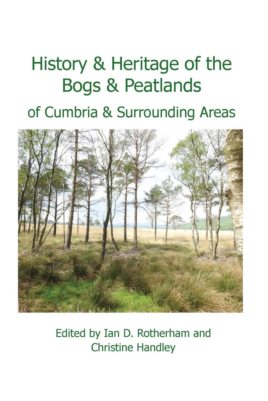 Cover: 9781904098713 | History &amp; Heritage of the Bogs and Peatlands of Cumbria &amp;...