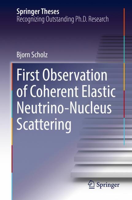 Cover: 9783319997469 | First Observation of Coherent Elastic Neutrino-Nucleus Scattering