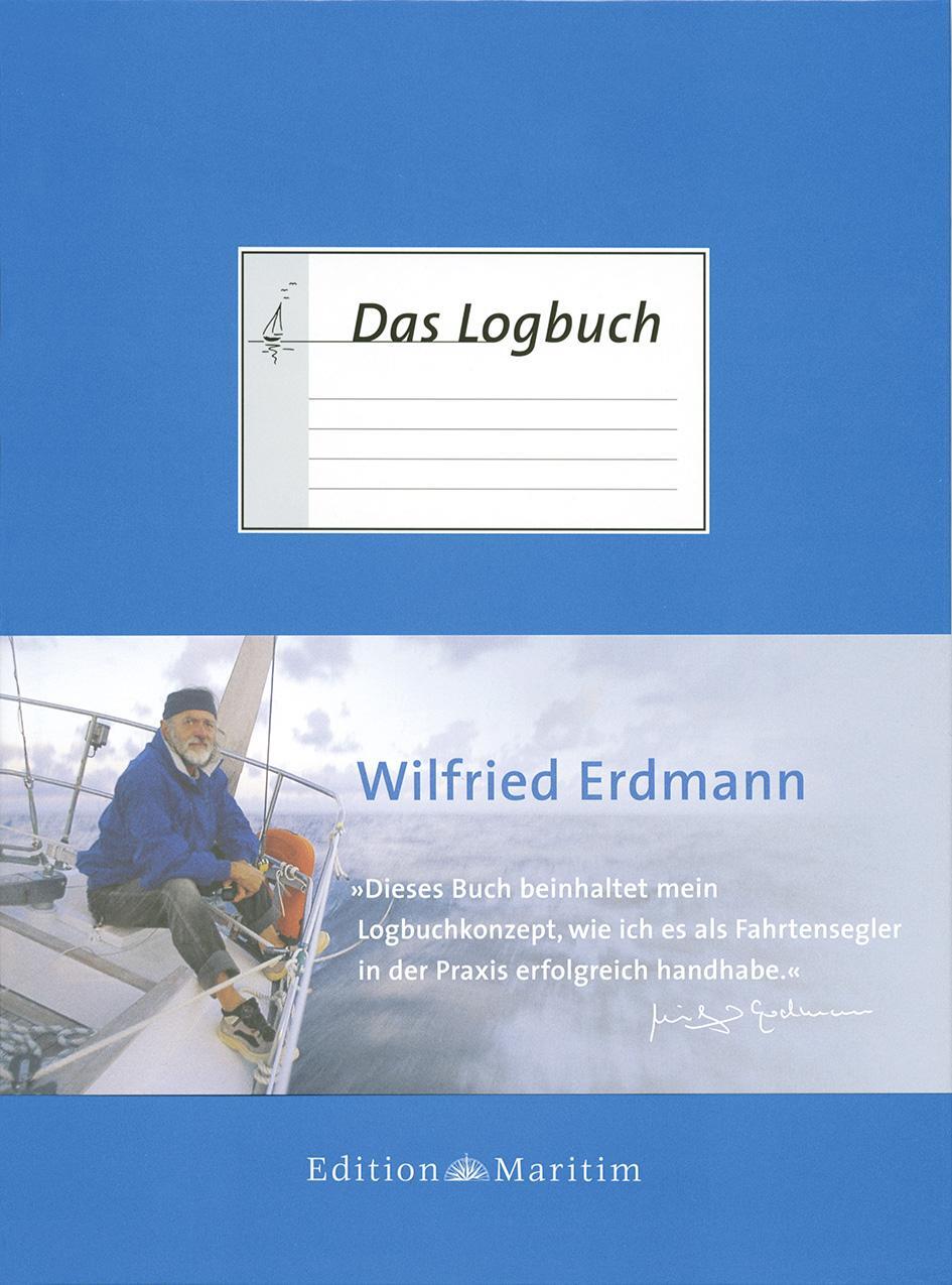 Cover: 9783892253860 | Das Logbuch | Wilfried Erdmann | Buch | Deutsch | 1999