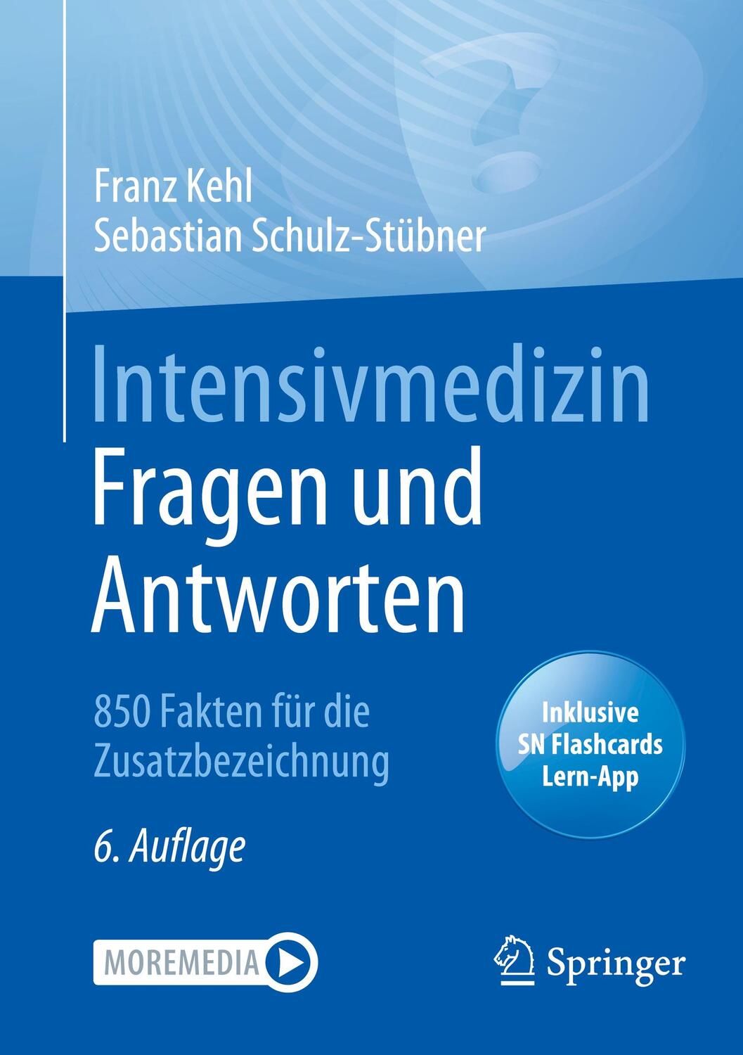 Cover: 9783662645581 | Intensivmedizin Fragen und Antworten, m. 1 Buch, m. 1 E-Book | Bundle