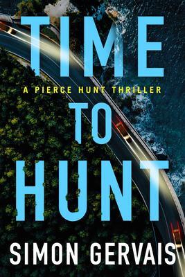 Cover: 9781542020824 | Time to Hunt | Simon Gervais | Taschenbuch | Pierce Hunt | Englisch
