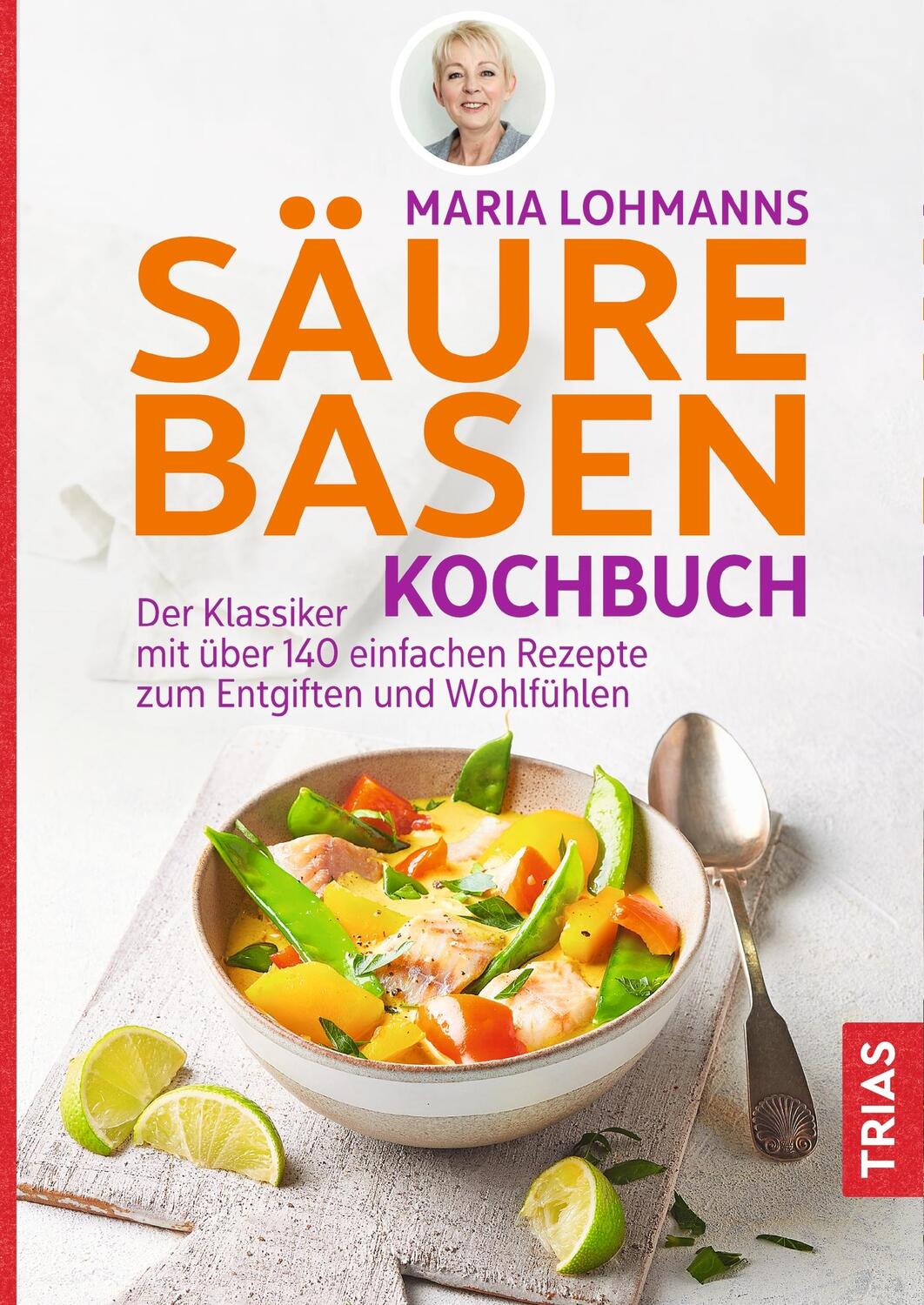 Cover: 9783432112176 | Maria Lohmanns Säure-Basen-Kochbuch | Maria Lohmann | Taschenbuch