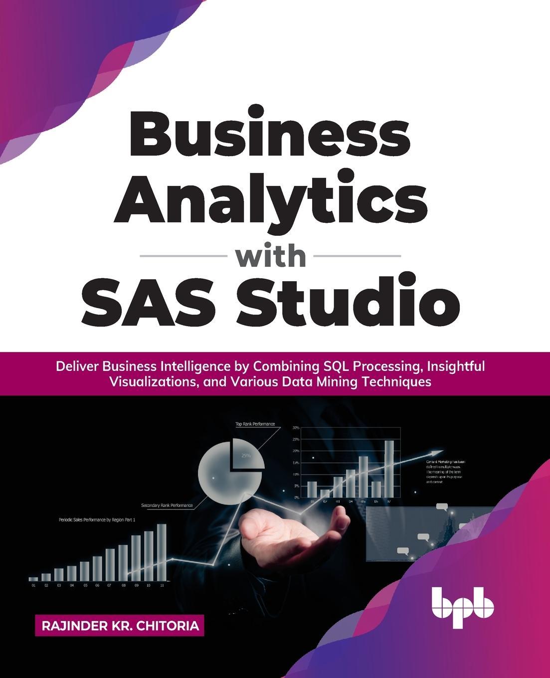 Cover: 9789391392734 | Business Analytics with SAS Studio | Rajinder Kr. Chitoria | Buch