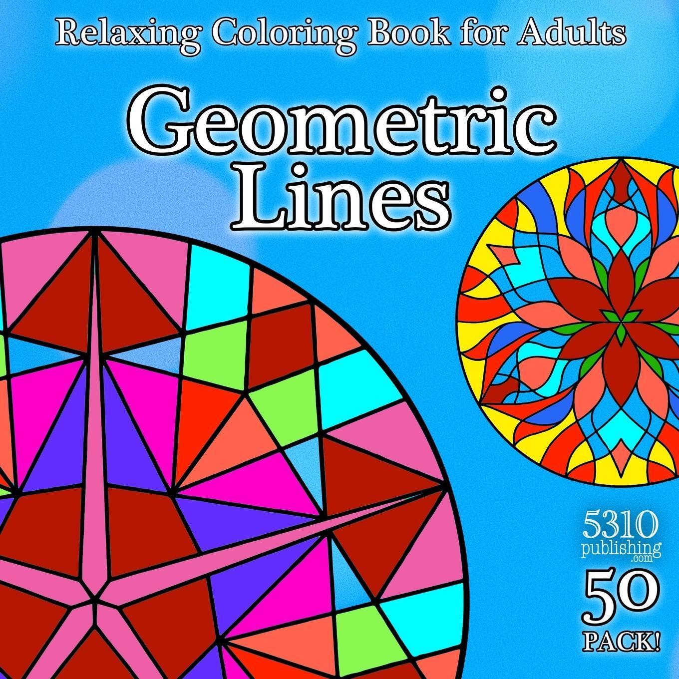 Cover: 9781990158049 | Geometric Lines | Relaxing Coloring Book for Adults | Eric Williams