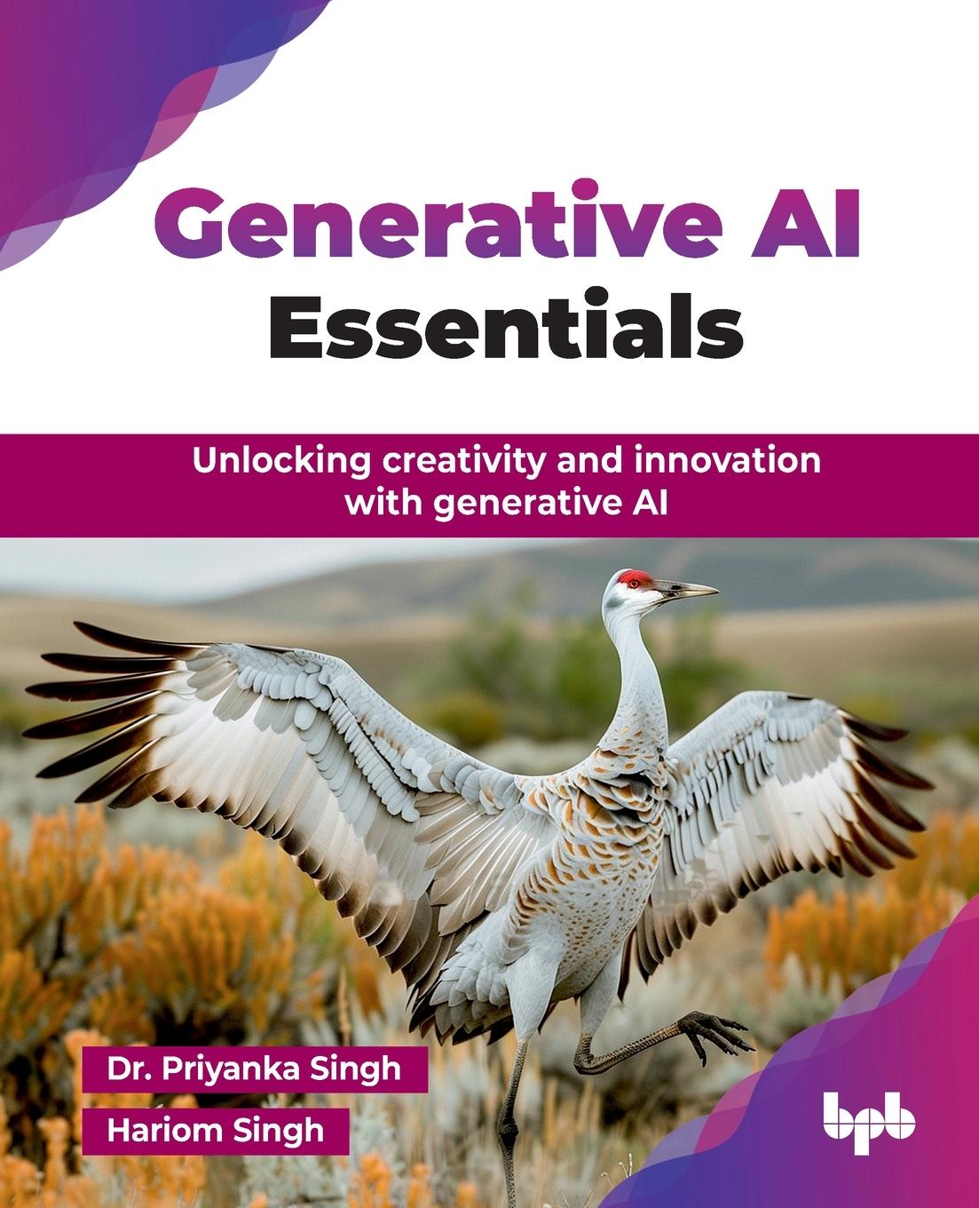 Cover: 9789365897074 | Generative AI Essentials | Priyanka Singh (u. a.) | Taschenbuch | 2025