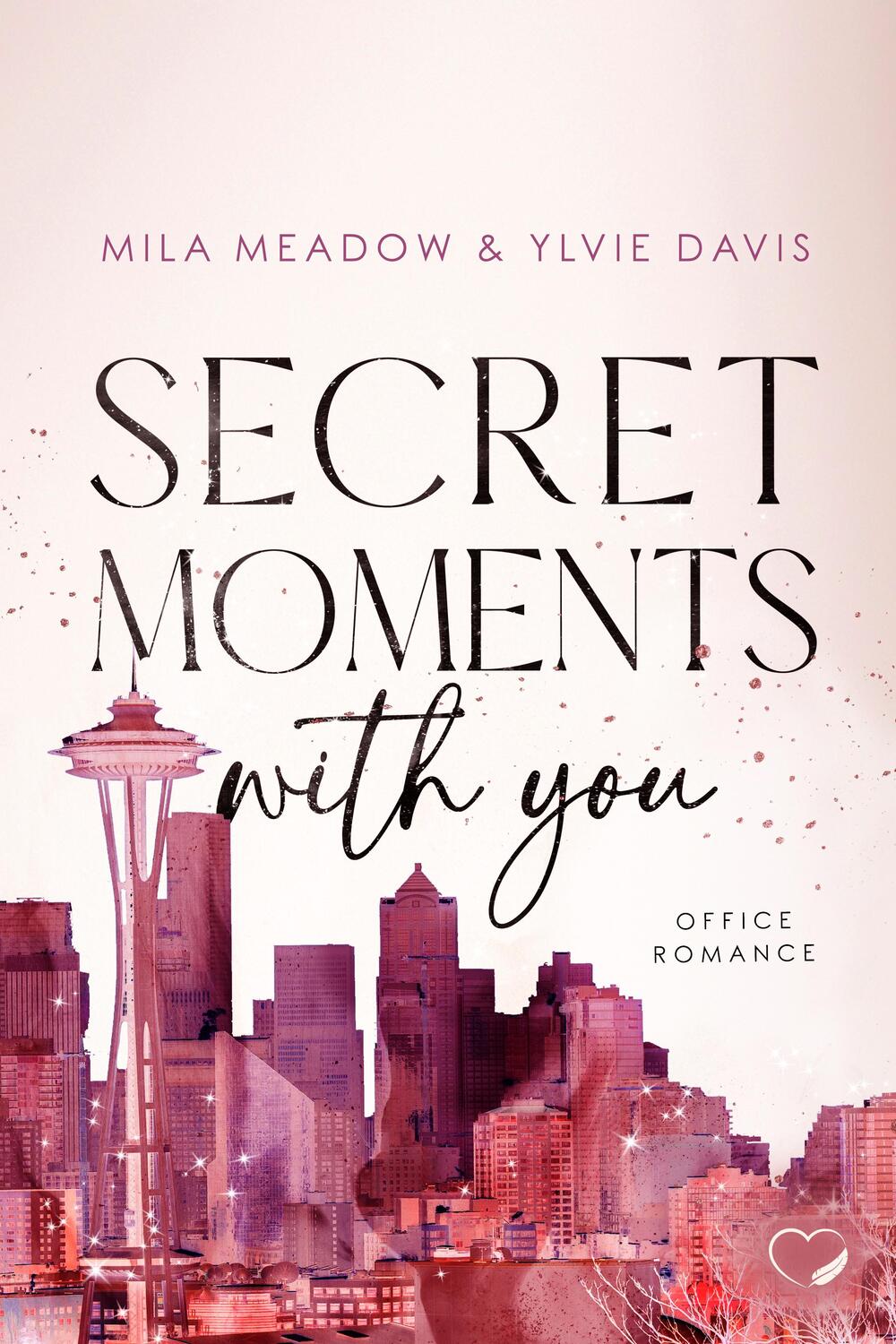 Cover: 9783989420168 | Secret Moments with you | Office Romance | Mila Meadow (u. a.) | Buch