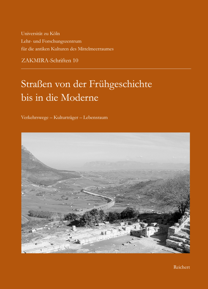 Cover: 9783895009303 | Straßen von der Frühgeschichte bis in die Moderne | Horn (u. a.)