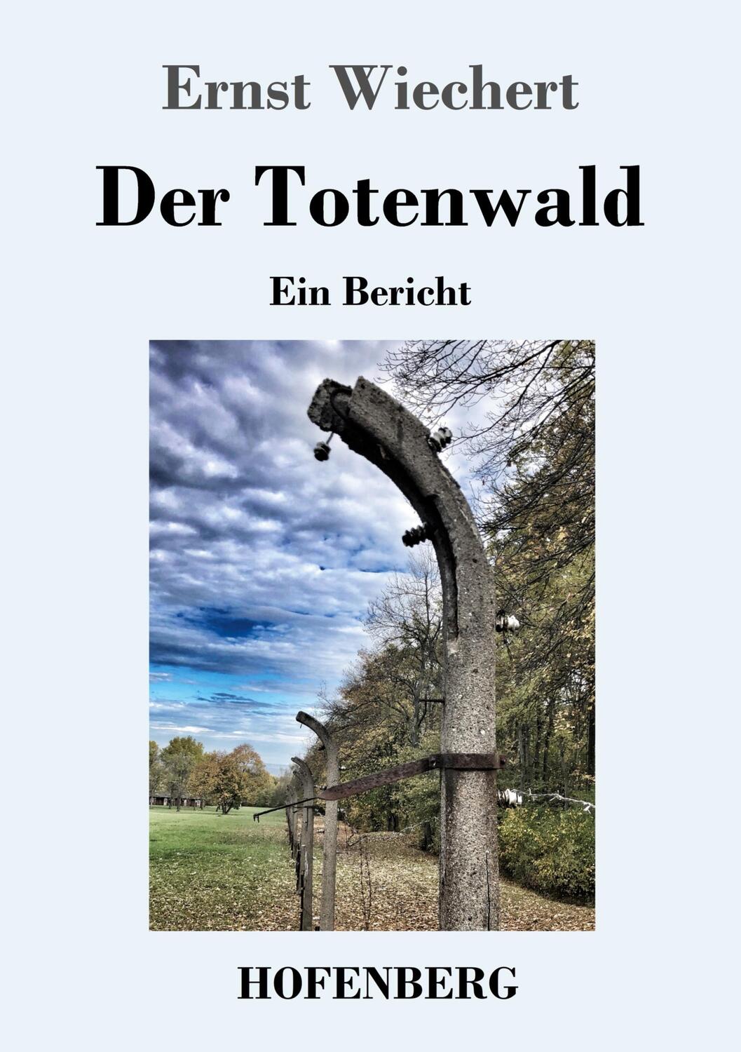 Cover: 9783743739093 | Der Totenwald | Ein Bericht | Ernst Wiechert | Taschenbuch | Paperback