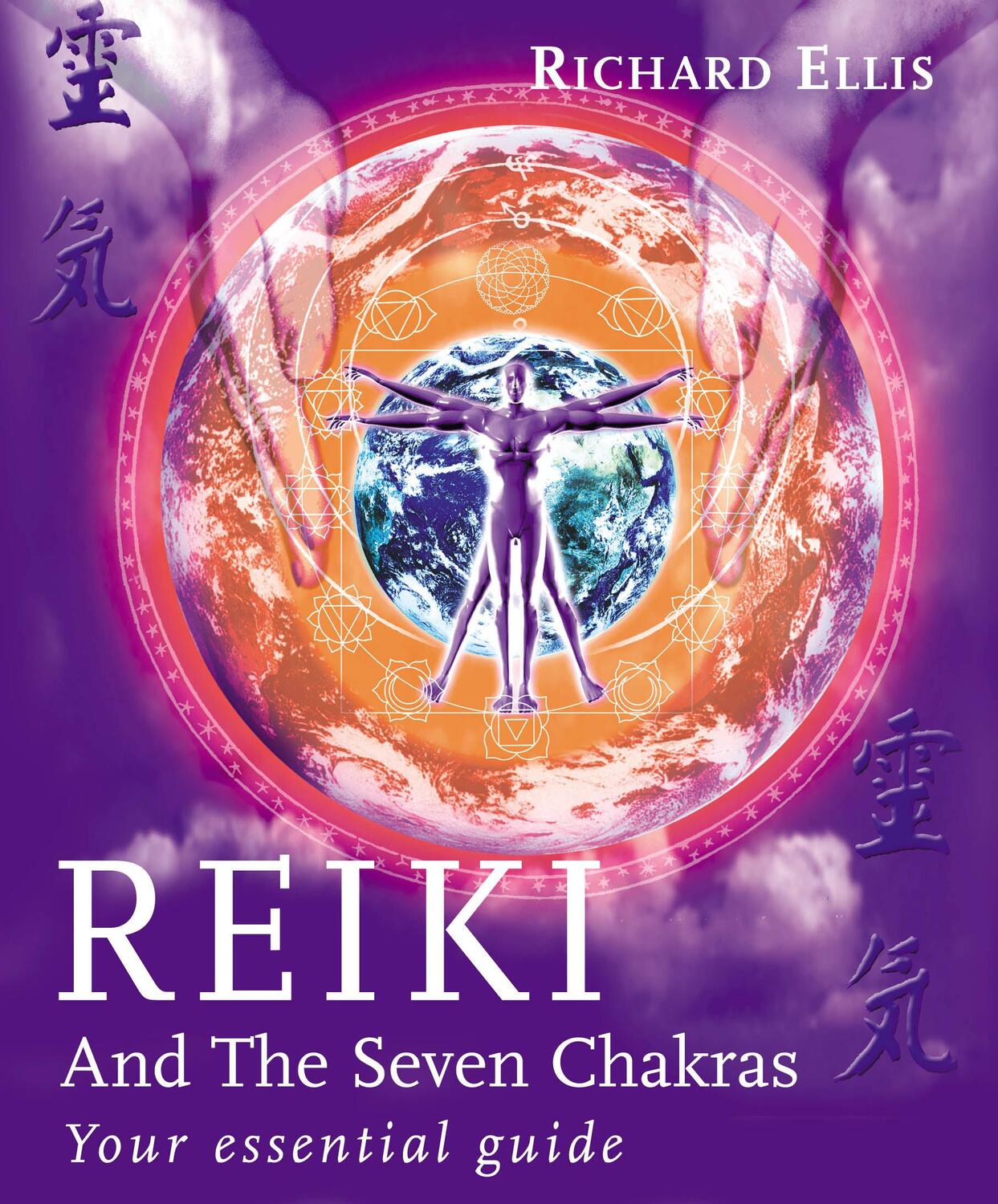 Cover: 9780091882907 | Reiki And The Seven Chakras | Your Essential Guide to the First Level