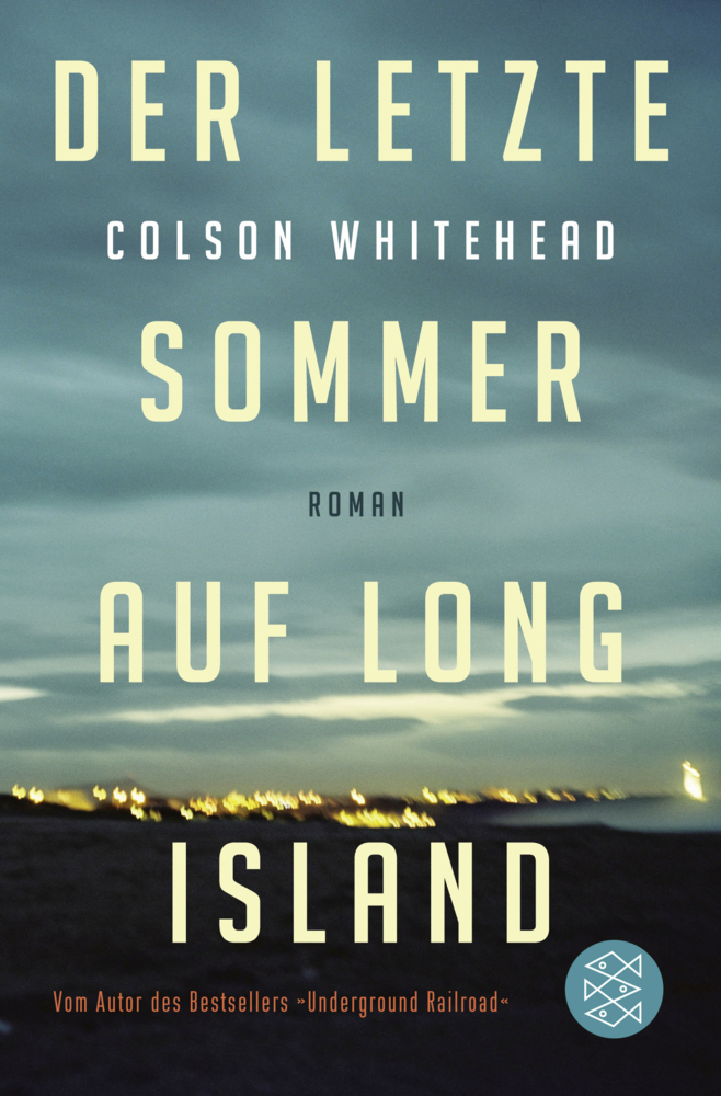 Cover: 9783596034499 | Der letzte Sommer auf Long Island | Roman | Colson Whitehead | Buch