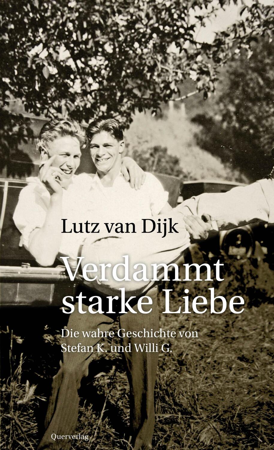 Cover: 9783896562296 | Verdammt starke Liebe | Lutz van Dijk | Taschenbuch | Deutsch | 2015