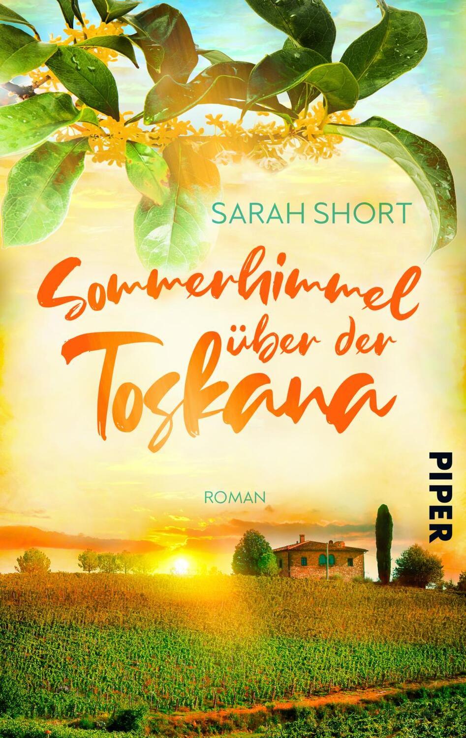 Cover: 9783492506854 | Sommerhimmel über der Toskana | Sarah Short | Taschenbuch | 340 S.
