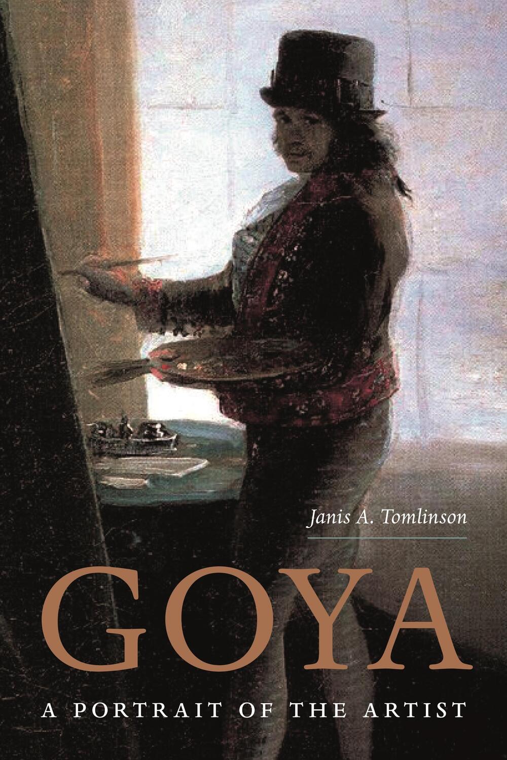 Cover: 9780691234120 | Goya | A Portrait of the Artist | Janis Tomlinson | Taschenbuch | 2022