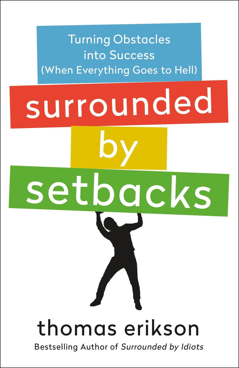 Cover: 9781250838933 | Surrounded by Setbacks | Thomas Erikson | Taschenbuch | 272 S. | 2021