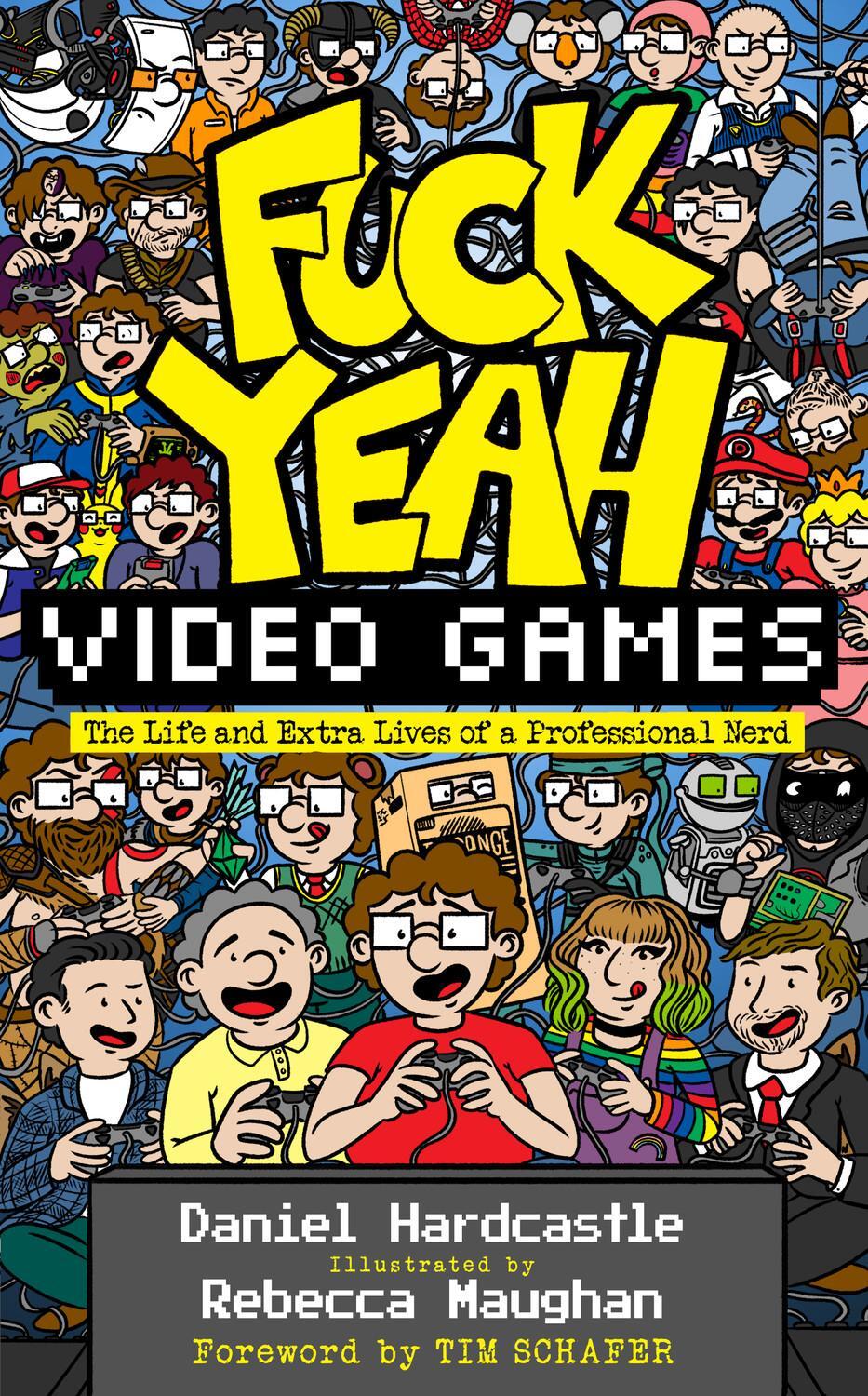 Cover: 9781783527878 | Fuck Yeah, Video Games | Daniel Hardcastle | Buch | Gebunden | 2019