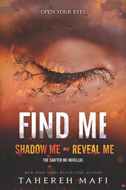 Cover: 9780062906281 | Find Me | Tahereh Mafi | Taschenbuch | Shatter Me | Paperback | 2019