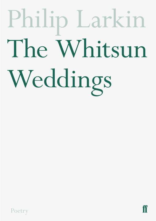 Cover: 9780571097104 | The Whitsun Weddings | Philip Larkin | Taschenbuch | Englisch | 2001