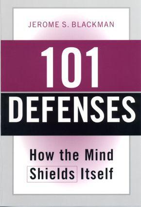 Cover: 9780415946957 | 101 Defenses | How the Mind Shields Itself | Jerome S. Blackman | Buch