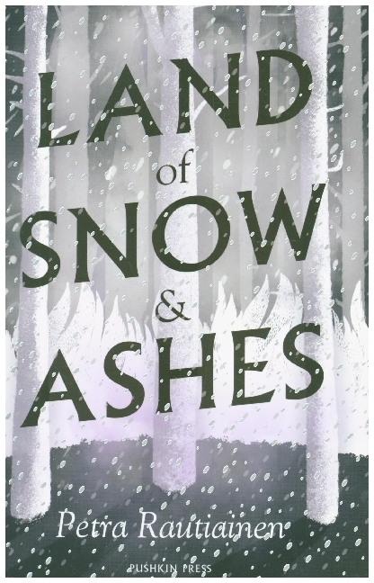 Cover: 9781782277361 | Land of Snow and Ashes | Petra Rautiainen | Taschenbuch | Englisch
