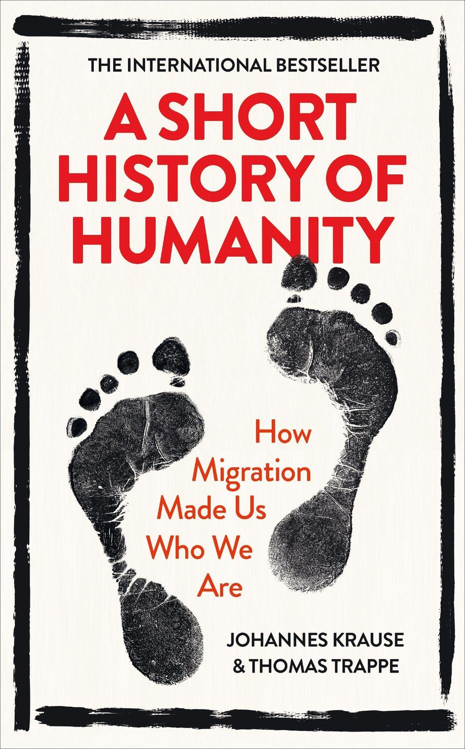 Cover: 9780753554951 | A Short History of Humanity | How Migration Made Us Who We Are | Buch