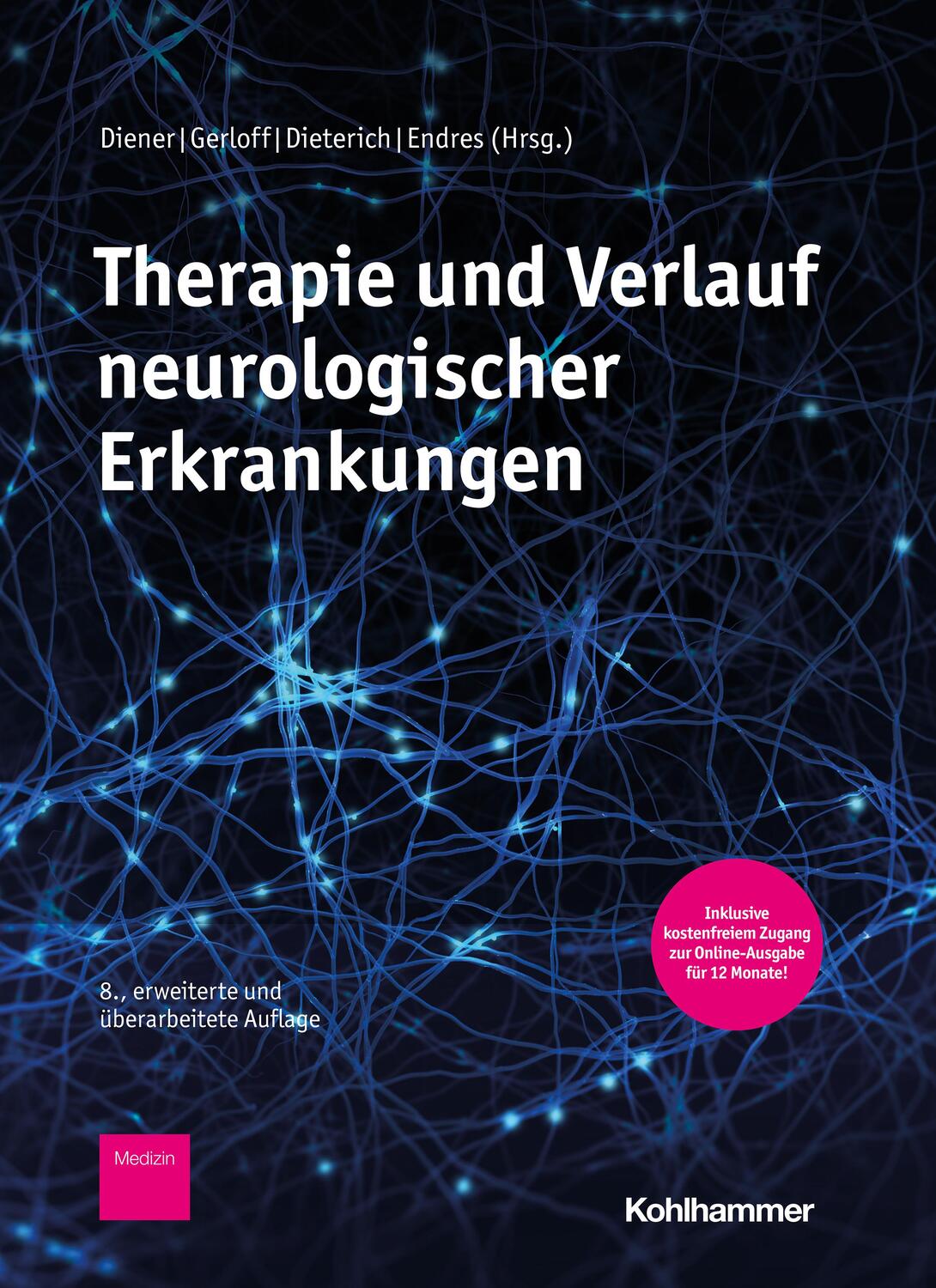 Cover: 9783170399662 | Therapie und Verlauf neurologischer Erkrankungen | Diener (u. a.)