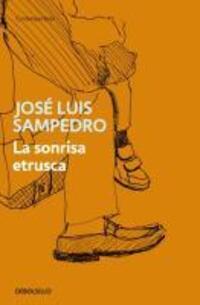 Cover: 9788497591638 | La sonrisa etrusca | Jose Luis Sampedro | Taschenbuch | Spanisch
