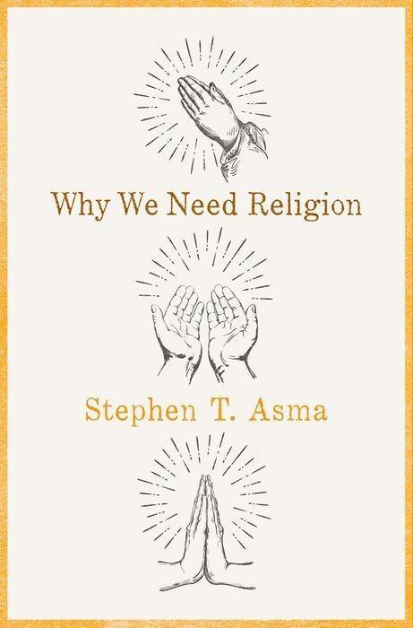 Cover: 9780190469672 | Why We Need Religion | An Agnostic Celebration of Spiritual Emotions