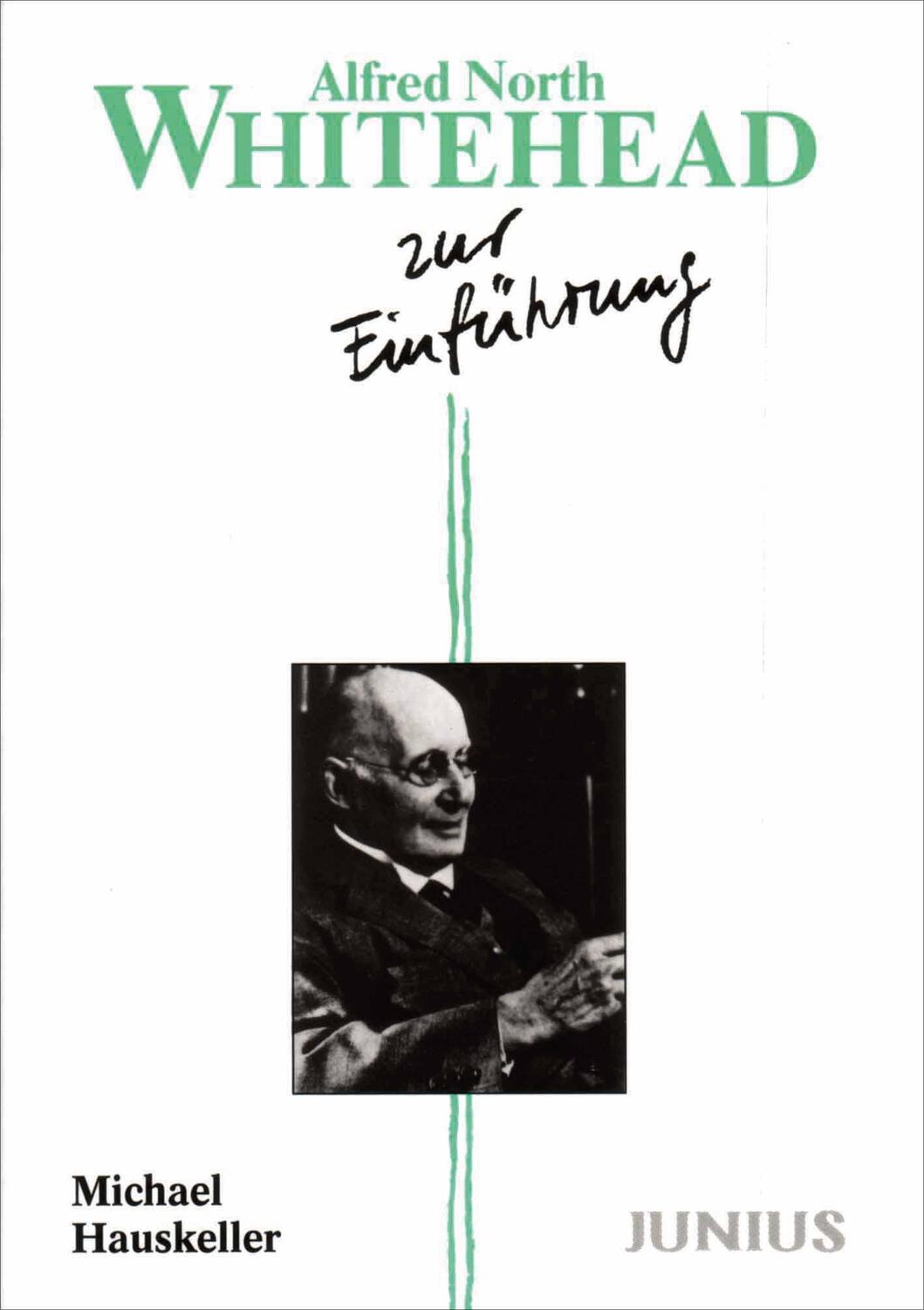 Cover: 9783885068952 | Alfred North Whitehead zur Einführung | Michael Hauskeller | Buch