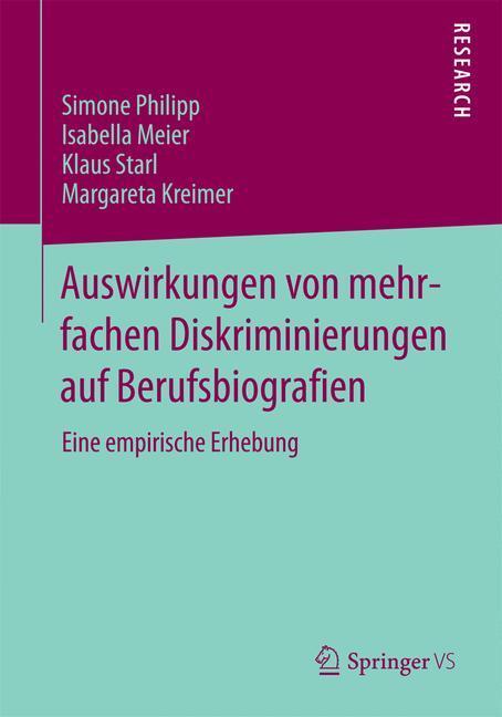 Cover: 9783658014360 | Auswirkungen von mehrfachen Diskriminierungen auf Berufsbiografien