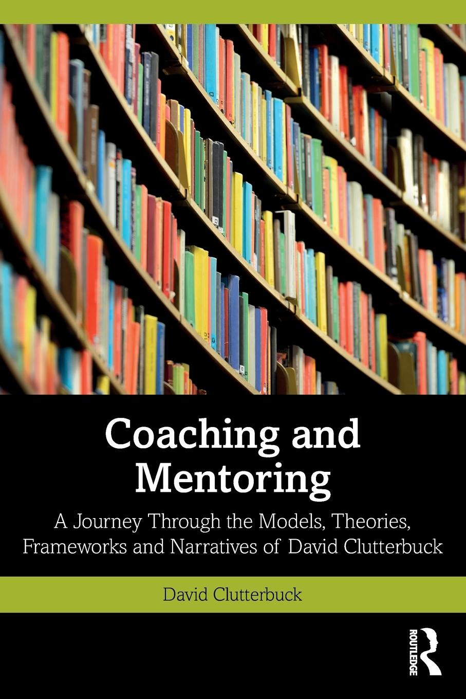 Cover: 9781032348223 | Coaching and Mentoring | David Clutterbuck | Taschenbuch | Englisch