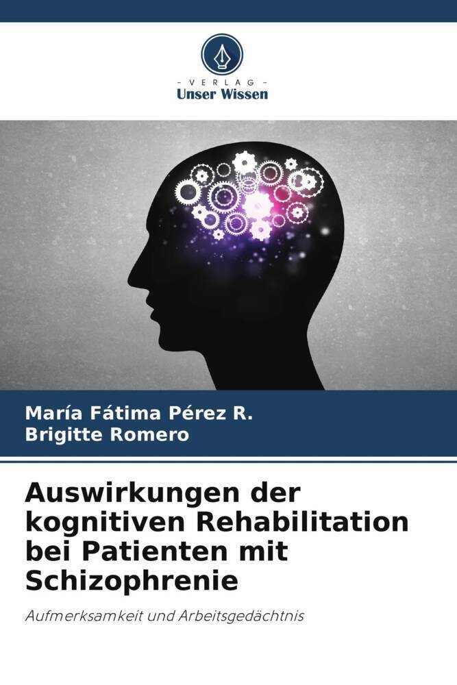 Cover: 9786207058532 | Auswirkungen der kognitiven Rehabilitation bei Patienten mit...