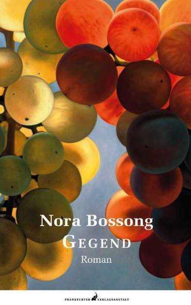 Cover: 9783627001360 | Gegend | Nora Bossong | Buch | Debütromane in der FVA | 128 S. | 2006