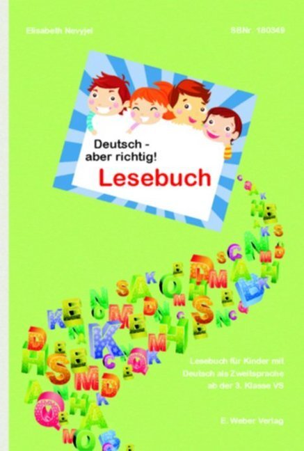 Cover: 9783852535470 | Deutsch - aber richtig! Lesebuch | Elisabeth Nevyjel | Taschenbuch