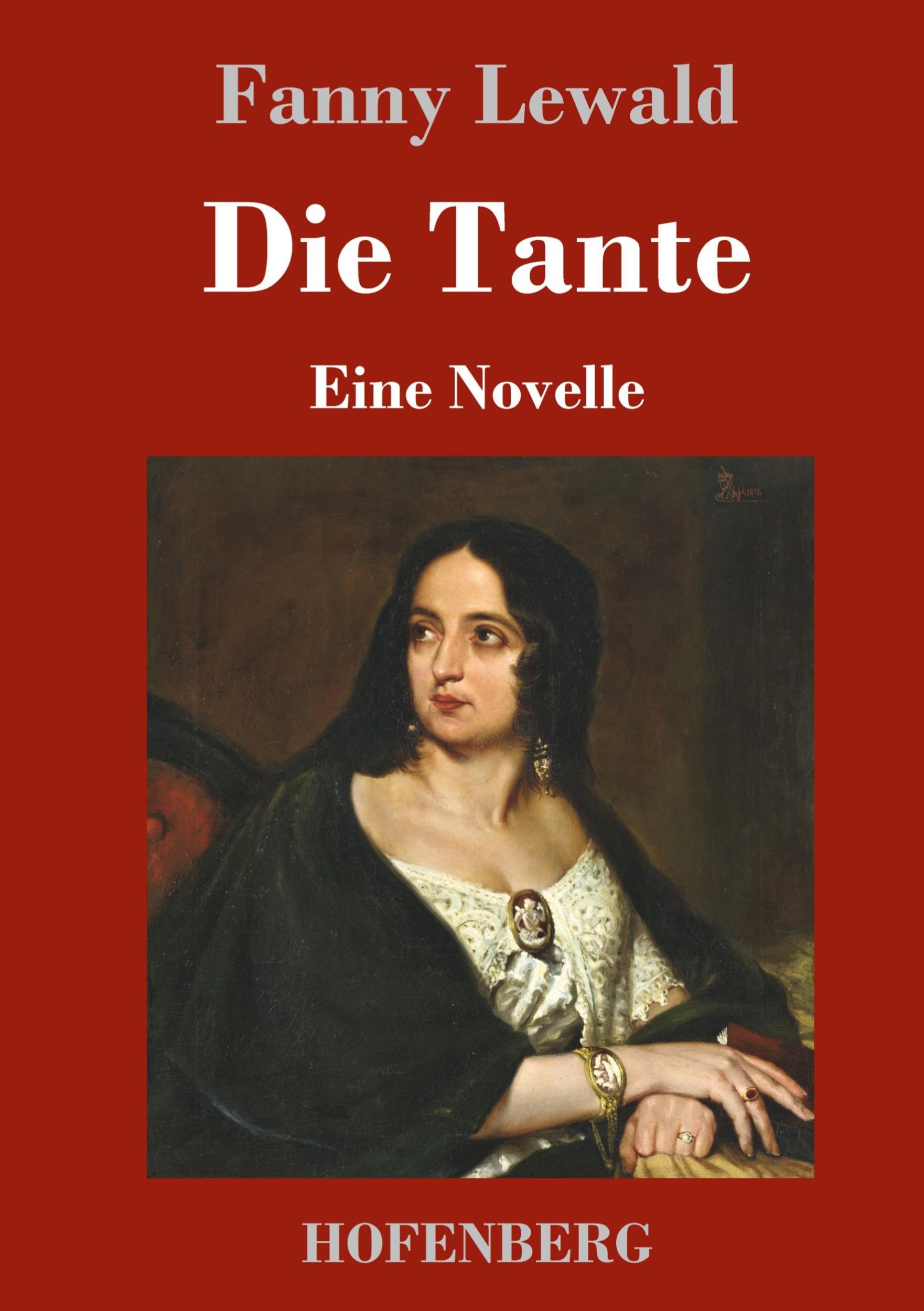 Cover: 9783743736658 | Die Tante | Eine Novelle | Fanny Lewald | Buch | 76 S. | Deutsch