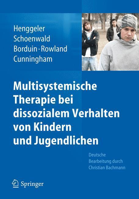Cover: 9783642201462 | Multisystemische Therapie bei dissozialem Verhalten von Kindern und...