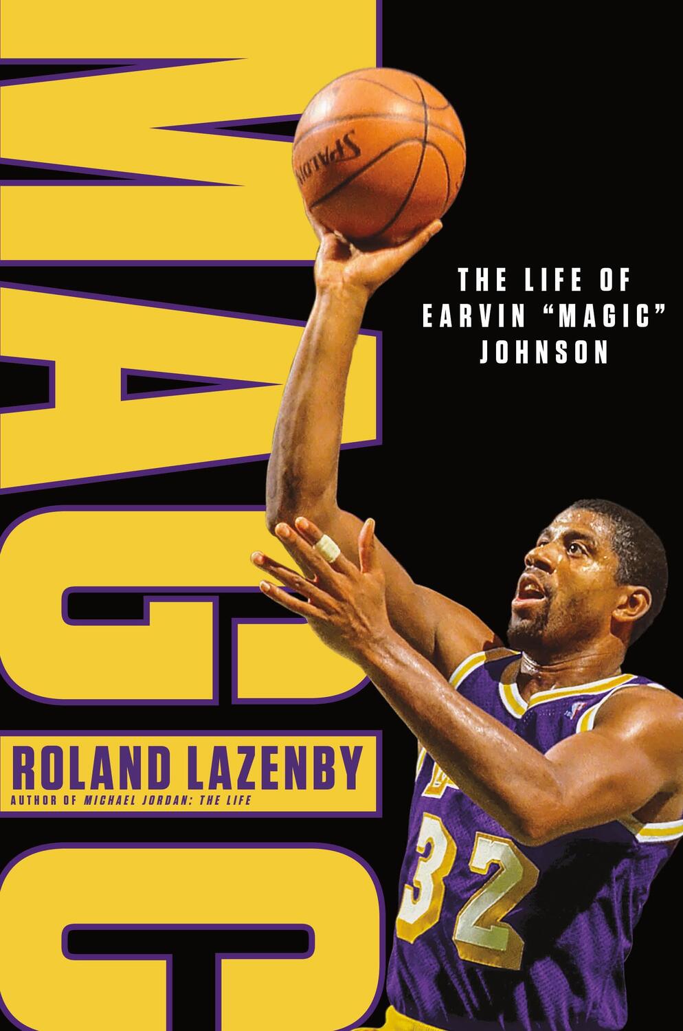 Cover: 9781250248039 | Magic: The Life of Earvin "Magic" Johnson | Roland Lazenby | Buch
