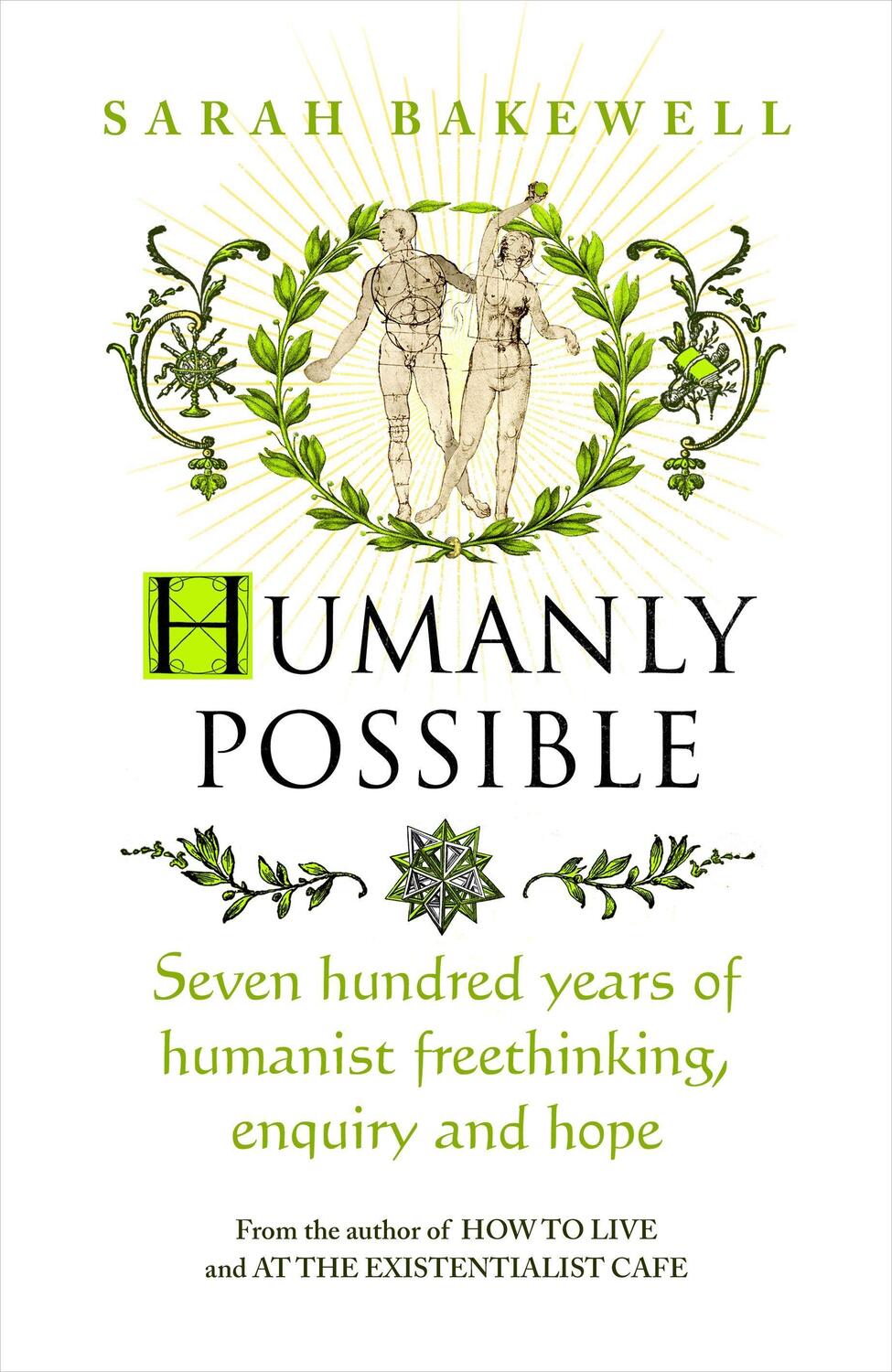 Cover: 9781784741662 | Humanly Possible | Sarah Bakewell | Buch | Englisch | 2023