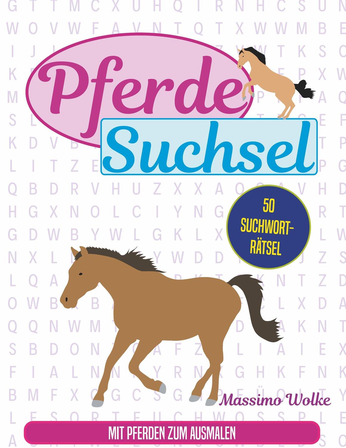 Cover: 9783752861358 | Pferde Suchsel | Massimo Wolke | Taschenbuch | Books on Demand