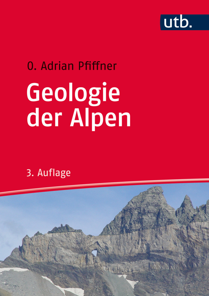 Cover: 9783825286101 | Geologie der Alpen | O. Adrian Pfiffner | Buch | Gebunden | Deutsch